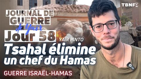 Journal De Guerre En Isra L Jour Tsahal Limine Un Chef Du Hamas