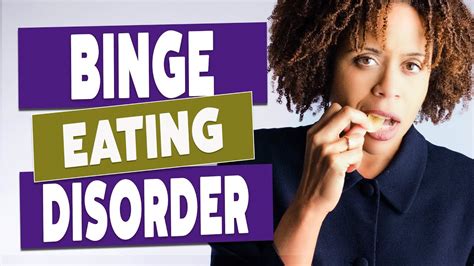 Binge Eating Disorder Triggers And Treatments YouTube