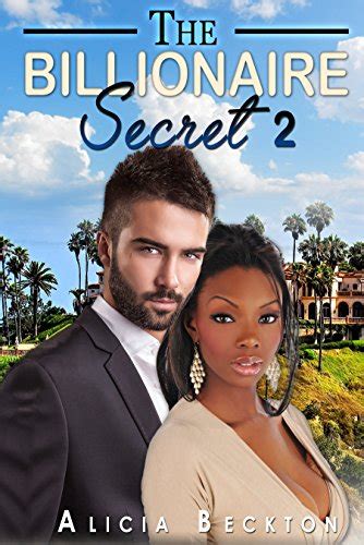 The Billionaire Secret 2 Billionaire Bwwm Interracial Romance Ebook Beckton Alicia