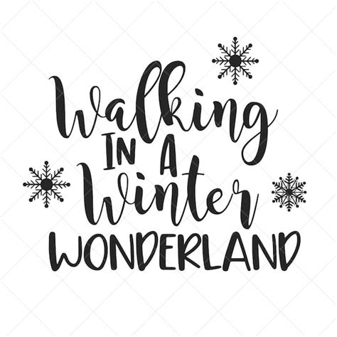 Walking In A Winter Wonderland SVG Christmas SVG Holiday Etsy