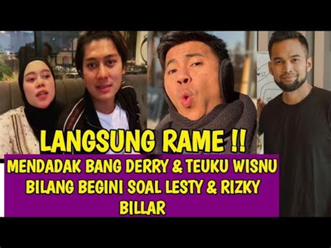 Mendadak Bang Derry Teuku Wisnu Bilang Begini Soal Lesty Rizky