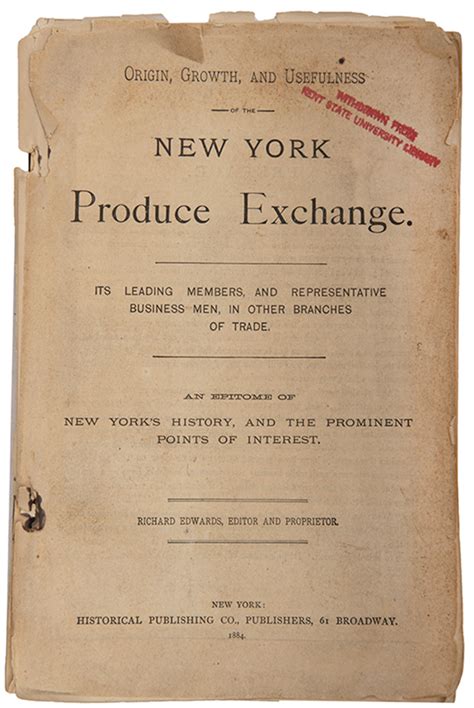 Origin Growth And Usefulness Of The New York Produce Exchange Its