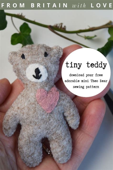 Tiny Theodore Teddy Bear Free Sewing Pattern From Britain With Love