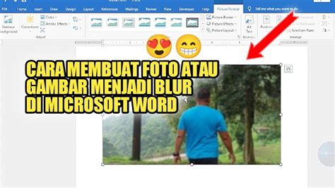 CARA MEMBUAT GAMBAR MENJADI BLUR DI MICROSOFT WORD YouTube