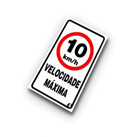 Placa Velocidade Máxima 10 Km h