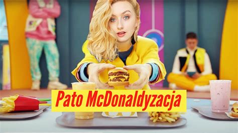 61 Pato McDonaldyzacja Mata W Maku I Receptura Czyli Spisek E