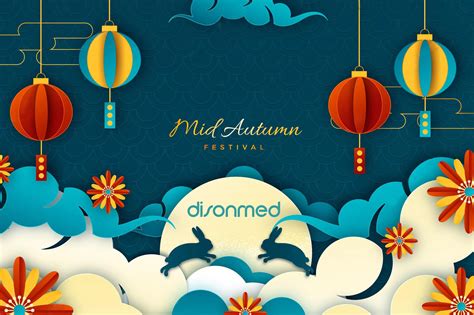 Happy Mid Autumn Festival 2022！happymid Autumnfestival2022dison