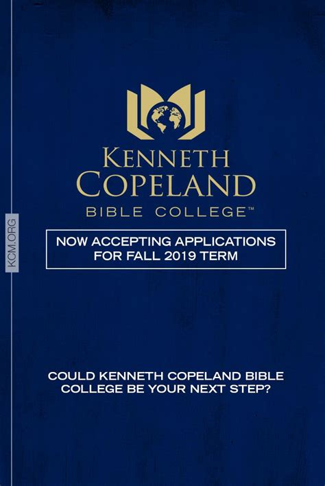 Could Kenneth Copeland Bible College Be God S Next Step For You We Re Accepting Applications