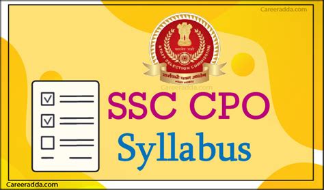 SSC CPO Syllabus 2021 : Exam Pattern, Selection Process – Career Adda