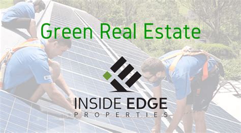 Green Real Estate Inside Edge Properties Commercial Property Management