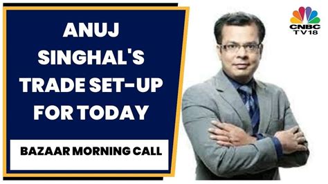 Strong Opening Likely Today Signals Sgx Nifty Anuj Singhal With The