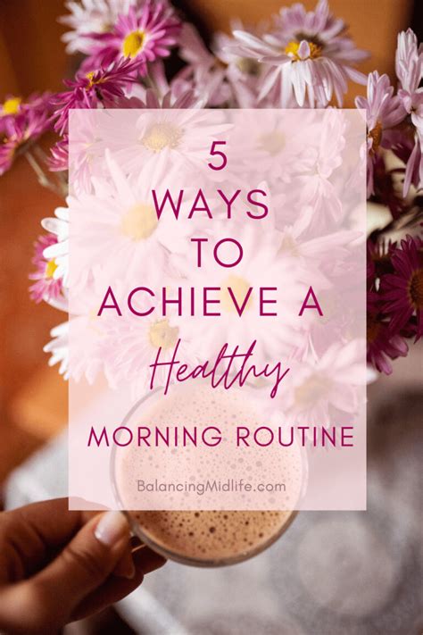 5 Easy Ways to Achieve a Healthy Morning Routine