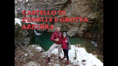 Castello Di Zumelle E Grotta Azzurra Con Area Sosta Camper Idee Per Un