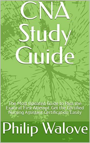 Cna Study Guide The Most Updated Guide To Pass The Exam On First Try