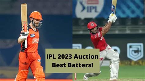 IPL 2023 Auction: Top 5 Batters Registered In The IPL Auction 2023. - SPORTS DANKA