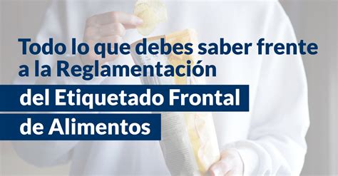 Etiquetado Frontal De Alimentos Olartemoure