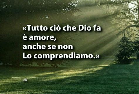 Tutto Ci Che Fai Dio Amore Citazioni Bibliche Crescita Spirituale