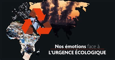 Nos émotions face à l urgence écologique Ulule