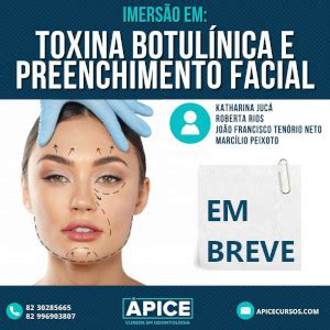 Imers O Toxina Botul Nica E Preenchimento Facial Pice Cursos