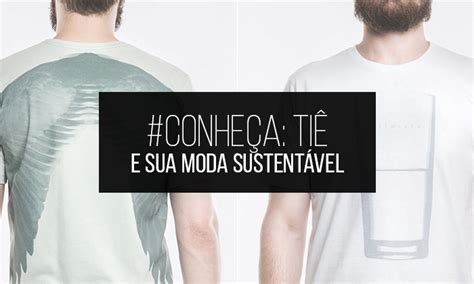 Macho Moda Blog de Moda Masculina Conheça Tiê e sua Linha