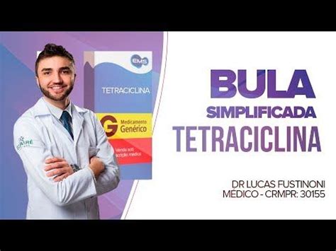 TETRACICLINA PARA TRATAMENTO DE ACNE BULA SIMPLIFICADA POR DR LUCAS