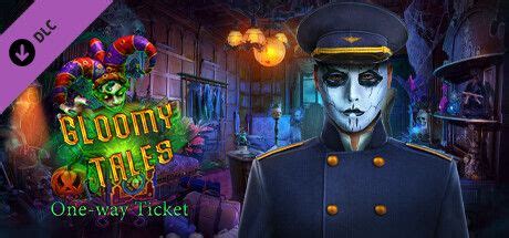 Gloomy Tales: One-Way Ticket DLC (2023) - MobyGames