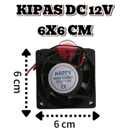 Jual FAN KIPAS DC 12V 6X6 Cm HAPPY 12 Volt Shopee Indonesia