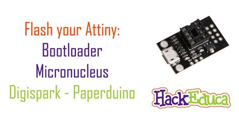 Flash Attiny With A Micronucleus Bootloader Like Digispark And