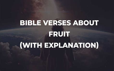 30 Bible Verses About Fruit (With Explanation) - Bible Study For You