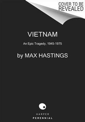 Vietnam An Epic Tragedy Paperback