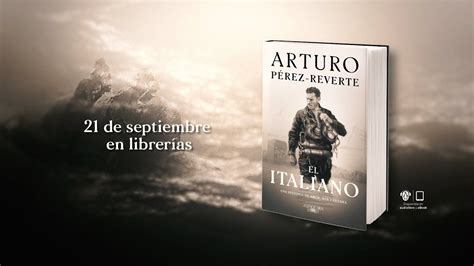 El italiano la nueva novela de Arturo Pérez Reverte YouTube