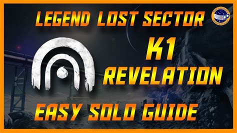 Destiny K Revelation Legend Lost Sector Solo Guide Youtube