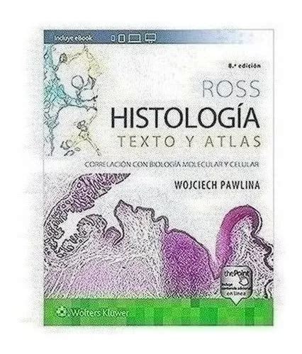 Ross Histolog A Texto Y Atlas Ed Pawlina Wojciech P Env O Gratis