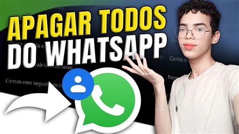 Como Apagar Todos Os Contatos Do Seu Whatsapp De Uma S Vez