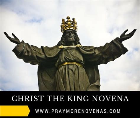 CHRIST THE KING NOVENA PRAYERS - Pray More Novenas - Novena Prayers ...