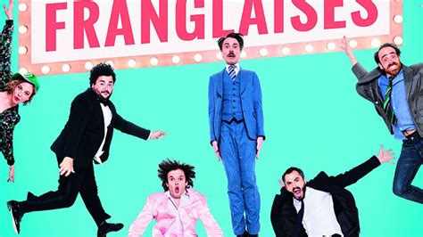 Les Franglaises Sont De Retour Bruxelles Au Cirque Royal Pour Une