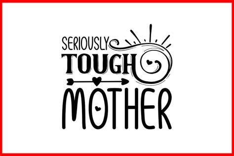 Seriously Tough Mother Svg Graphic By Creative Design Hub · Creative Fabrica