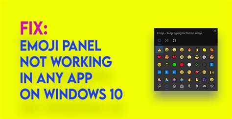Emoji Paneli Windows Daki Hi Bir Uygulamada Al M Yor