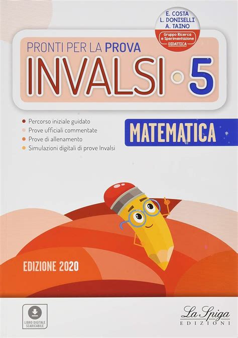 Pronti per la prova INVALSI Matematica Per la 5ª classe elementare