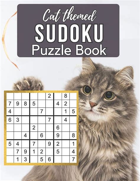 Cat Themed Sudoku Puzzle Book: A Cute Sudoku Book with 100 Easy to Hard ...