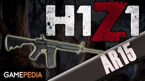 H1z1 Ar15 Everything You Need To Know Youtube