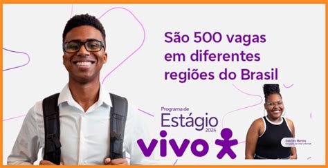 Programa de Estágio Vivo 2024 2 está INSCRIÇÕES ABERTAS Bolsa de R 1