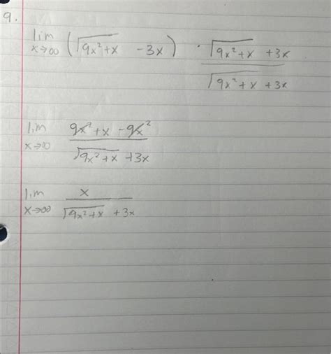 Solved Limx→∞ 9x2 X−3x ⋅9x2 X 3x9x2 X 3x 9x2 X 3x9x2 X−9x2