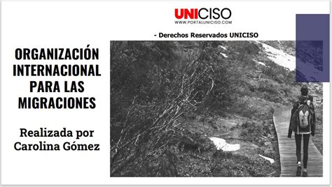 OrganizaciÓn Internacional Para Las Migraciones Portal Uniciso