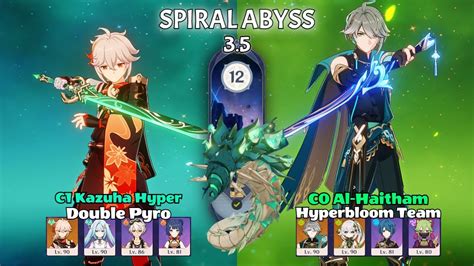 C1 Kazuha Hyper Double Pyro C0 Alhaitham Hyperbloom Spiral Abyss 3