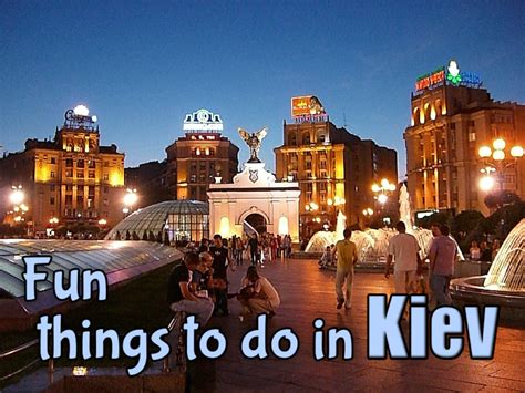 Fun Things To Do In Kiev Snarky Nomad