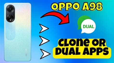 Oppo A Clone Or Dual Apps How To Use Clone Apps How To Use Dual