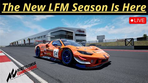 LIVE ACC LFM Season 14 On Watkins And Kyalami Hunt For 800 Subs