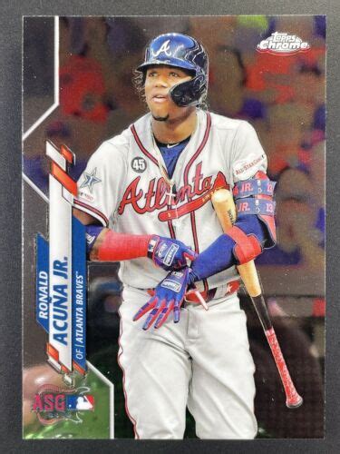 Topps Chrome Ronald Acuna Jr Asg U Braves Ebay