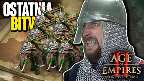 NAJWIĘKSZA BITWA Gram w kampanię MOICH WIDZÓW w grze Age of Empires 2